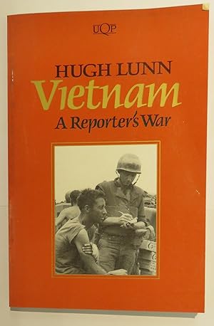 Immagine del venditore per Hugh Lunn Vietnam A Reporters War venduto da St Marys Books And Prints