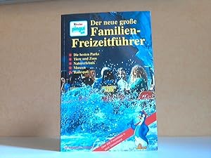 Seller image for Der neue groe Familien-Freizeitfhrer for sale by Andrea Ardelt