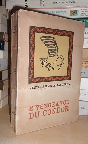 Seller image for LA VENGEANCE DU CONDOR for sale by Planet's books