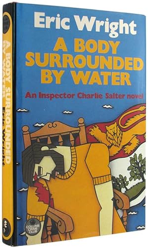 A Body Surrounded by Water: An Inspector Charlie Salter novel.