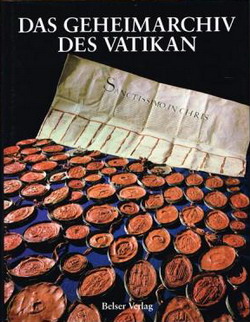 Immagine del venditore per Das Geheimarchiv des Vatikan. Tausend Jahre Weltgeschichte in ausgewhlten Dokumenten. Vorwrt Alessandro Pratesi. venduto da Frans Melk Antiquariaat