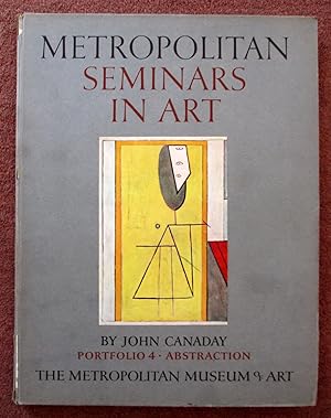 Metropolitan Seminars in Art: Portfolio 4. Abstraction