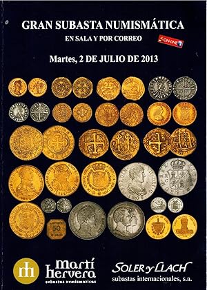 Imagen del vendedor de Gran subasta numismtica en sala y por correo. Martes 2 de julio de 2013 a la venta por Librera Dilogo