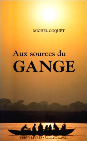 Aux sources du Gange