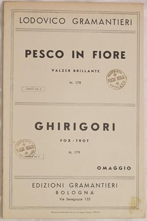 PESCO IN FIORE - GHIRIGORI,