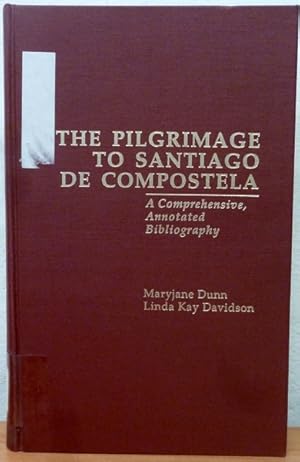 Seller image for The Pilgrimage To Santiago: A Comprehensive, Annotated Bibliography (Garland Reference Library of the Humanities) for sale by Bluesparrowhawk Books