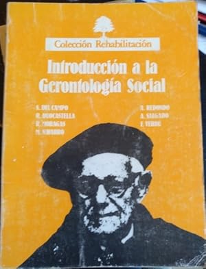 INTRODUCCION A LA GERONTOLOGIA SOCIAL.