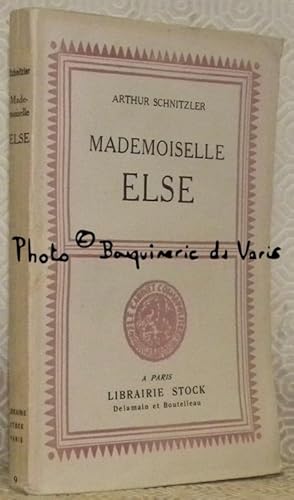 Seller image for Mademoiselle Else. Traduit de l'allemand. Collection Le Cabinet Cosmopolite, n. 9. for sale by Bouquinerie du Varis