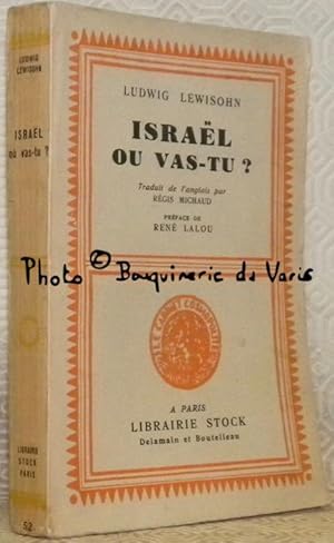 Seller image for Isral ou vas-tu? The Island Within. Roman traduit de l'anglais par Rgis Michaud, prface de Ren Lalou. Collection Le Cabinet Cosmopolite, n. 52. for sale by Bouquinerie du Varis