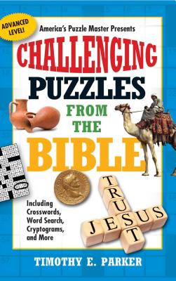 Imagen del vendedor de Challenging Puzzles from the Bible: Including Crosswords, Word Search, Cryptograms, and More (Paperback or Softback) a la venta por BargainBookStores