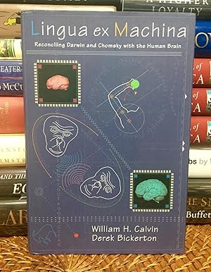 Image du vendeur pour Lingua ex Machina: Reconciling Darwin and Chomsky with the Human Brain (First Printing) mis en vente par Fine Old Books Coastside