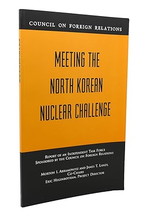 Seller image for MEETING THE NORTH KOREAN NUCLEAR CHALLENGE for sale by Rare Book Cellar