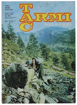 TAC ARMI IERI E OGGI - TIRO ARMI CACCIA. Anno VI n. 10 - ottobre 1969.: