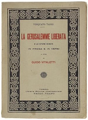 Seller image for LA GERUSALEMME LIBERATA E LE OPERE MINORI IN PROSA E IN VERSI. A cura di Guido Vitaletti.: for sale by Bergoglio Libri d'Epoca