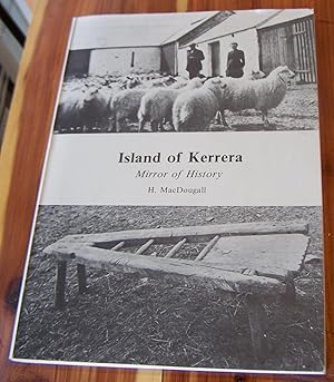 Island of Kerrera. Mirror of History