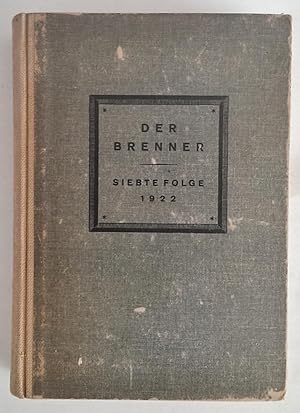 Der Brenner. Siebte Folge. 1922. (2 Halbbände in einem Buch)