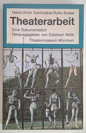 Seller image for Theaterarbeit. Eine Dokumentation. for sale by Antiquariat Buecher-Boerse.com - Ulrich Maier