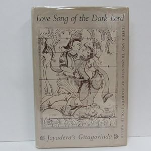 LOVE SONG OF THE DARK LORD: JAYADEVA'S GITAGOVINDA