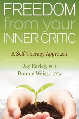 Imagen del vendedor de Freedom from Your Inner Critic: A Self-Therapy Approach (Paperback or Softback) a la venta por BargainBookStores