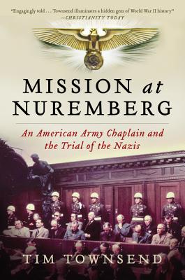 Seller image for Mission at Nuremberg: An American Army Chaplain and the Trial of the Nazis (Paperback or Softback) for sale by BargainBookStores