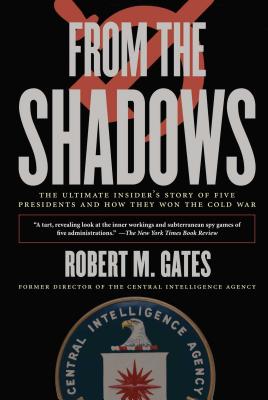 Image du vendeur pour From the Shadows: The Ultimate Insider's Story of Five Presidents and How They Won the Cold War (Paperback or Softback) mis en vente par BargainBookStores