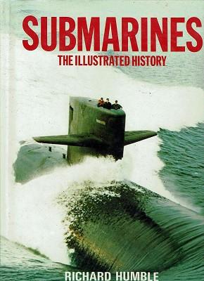 Submarines: The Illustrated History
