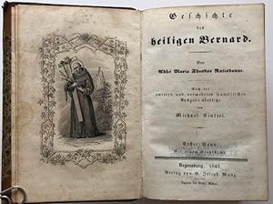Imagen del vendedor de Geschichte des heiligen Bernhard. a la venta por Antiquariat Lohmann