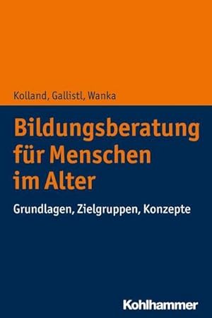 Bild des Verkufers fr Bildungsberatung fr Menschen im Alter zum Verkauf von Rheinberg-Buch Andreas Meier eK