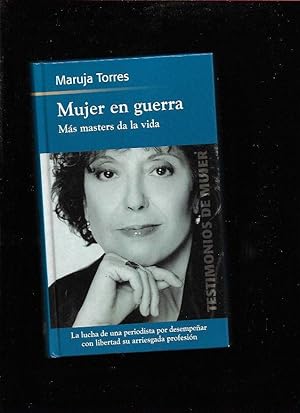 Imagen del vendedor de MUJER EN GUERRA. MAS MASTERS DA LA VIDA a la venta por Desvn del Libro / Desvan del Libro, SL