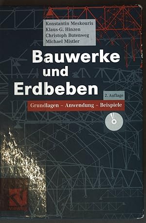 Seller image for Bauwerke und Erdbeben : Grundlagen - Anwendung - Beispiele. for sale by books4less (Versandantiquariat Petra Gros GmbH & Co. KG)