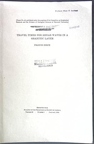 Seller image for Travel Times for shear Waves in a Granitic Layer; for sale by books4less (Versandantiquariat Petra Gros GmbH & Co. KG)