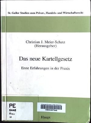 Image du vendeur pour Das neue Kartellgesetz : erste Erfahrungen in der Praxis. St. Galler Studien zum Privat-, Handels- und Wirtschaftsrecht ; Bd. 53 mis en vente par books4less (Versandantiquariat Petra Gros GmbH & Co. KG)