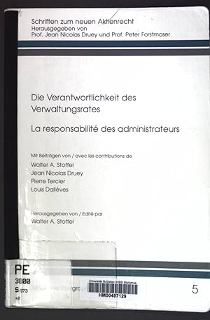 Seller image for Die Verantwortlichkeit des Verwaltungsrates = La responsabilit des administrateurs. Schriften zum neuen Aktienrecht ; 5 for sale by books4less (Versandantiquariat Petra Gros GmbH & Co. KG)