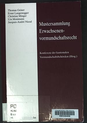 Seller image for Mustersammlung Erwachsenenvormundschaft. Konferenz der Kantonalen Vormundschaftsbehrden; for sale by books4less (Versandantiquariat Petra Gros GmbH & Co. KG)