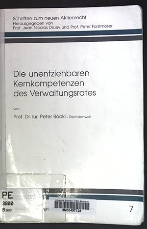 Bild des Verkufers fr Die unentziehbaren Kernkompetenzen des Verwaltungsrates. Schriften zum neuen Aktienrecht ; 7 zum Verkauf von books4less (Versandantiquariat Petra Gros GmbH & Co. KG)