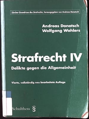 Seller image for Strafrecht; 4., Delikte gegen die Allgemeinheit. for sale by books4less (Versandantiquariat Petra Gros GmbH & Co. KG)