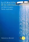 La curación de las enfermedades con Baños de agua y Plantas medicinales
