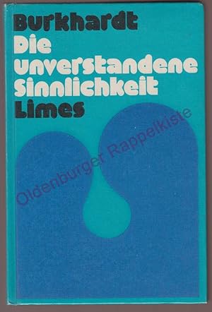 Die unverstandene Sinnlichkeit. Entwurf einer Anthropologie der Sinnlichkeit.