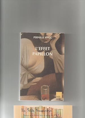 Imagen del vendedor de L'effet papillon a la venta por La Petite Bouquinerie