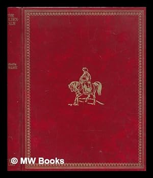 Immagine del venditore per The golden calm : an English lady's life in Moghul Delhi / reminiscences by Emily, Lady Clive Bayley, and by her father, Sir Thomas Metcalfe ; edited by M.M. Kaye venduto da MW Books