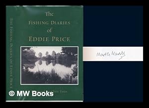 Image du vendeur pour The fishing diaries of Eddie Price mis en vente par MW Books