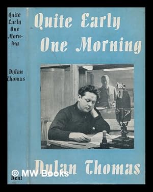 Seller image for Quite early one Morning. Broadcasts, etc. [With a portrait] for sale by MW Books