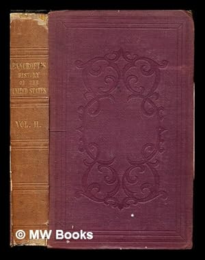 Image du vendeur pour History of the United States: from the discovery of the American continent: volume II mis en vente par MW Books