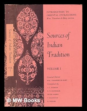 Immagine del venditore per Sources of Indian tradition / Compiled by Wm. Theodore De Bary: volume I venduto da MW Books