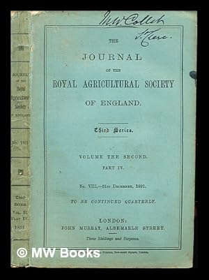 Seller image for Journal of the Royal Agricultural Society of England. Volume the second: Part IV: No. VIII, 31st December, 1891 for sale by MW Books