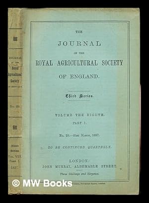 Bild des Verkufers fr Journal of the Royal Agricultural Society of England. Third Series: Volume the eighth: Part I: No. 29, 31st March, 1897 zum Verkauf von MW Books