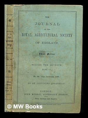 Bild des Verkufers fr Journal of the Royal Agricultural Society of England. Third Series: Volume the Seventh: Part IV: No. 28, 31st December, 1896 zum Verkauf von MW Books