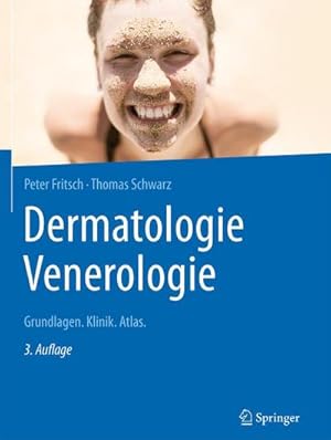 Bild des Verkufers fr Dermatologie Venerologie : Grundlagen. Klinik. Atlas. zum Verkauf von AHA-BUCH GmbH