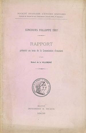 Concours Folloppe 1907, rapport présenté au nom de la commission [Le Havre]