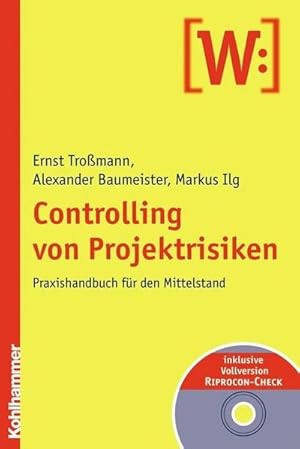 Immagine del venditore per Controlling von Projektrisiken: Praxishandbuch fr den Mittelstand. Inkl. CD-ROM venduto da unifachbuch e.K.